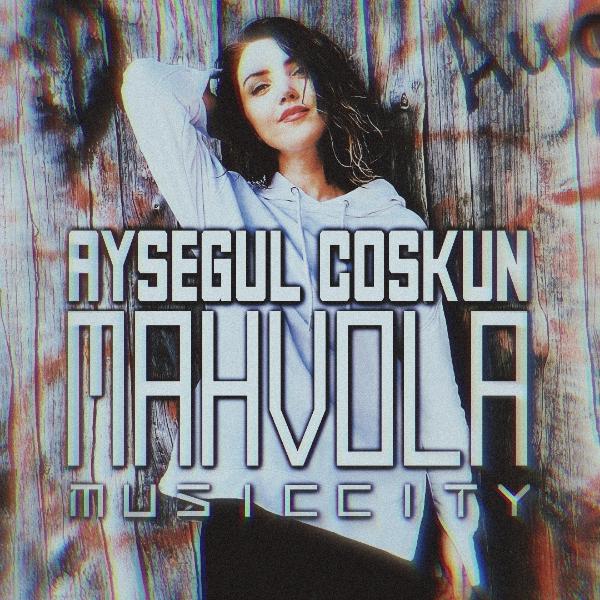 دانلود آهنگ جدید Aysegul Coskun به نام Mahvola